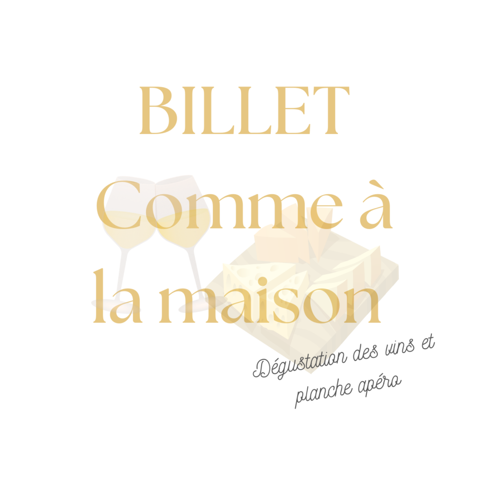 Billet Comme à la maison